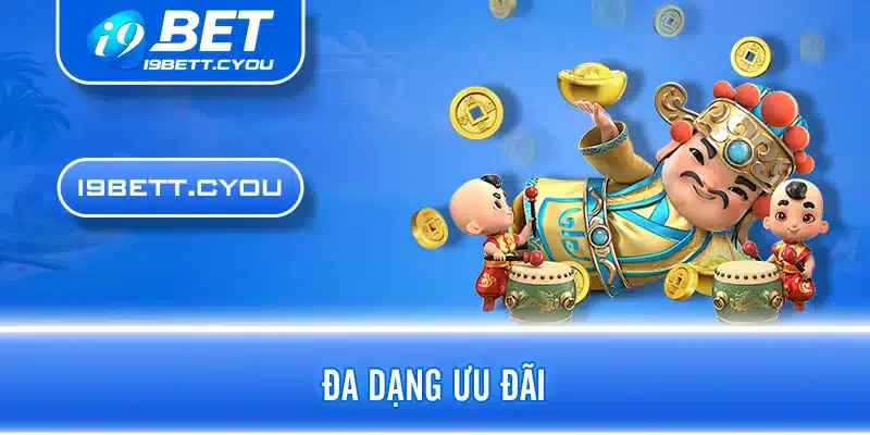 Đa dạng ưu đãi